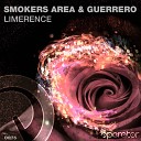 Smokers Area Guerrero - Limerence Original Mix