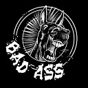 Bad Ass - Money