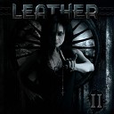 Leather - Let Me Kneel