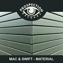 MAC SWIFT - Material Original Mix