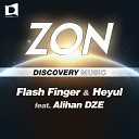 Flash Finger Heyul ft Alihan DZE - ZON Original Mix