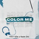 Edwin Collazo feat Brandon Cores - Color Me feat Brandon Cores
