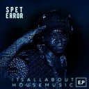 Spet Error - Spoko Master Original Mix