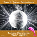 Tomasz Wakulewski - Turn Away Original Mix
