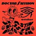 Endor - Blastin Original Mix