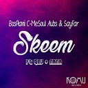 BosPianii C MeSoul Aubs Sayfar feat Q LV NANA - Skeem Original Mix