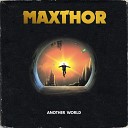 Maxthor - It s Time To Go