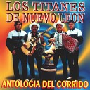 Los Titanes De Nuevo Leon - La Mano Negra