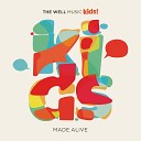 The Well Music - Made Alive