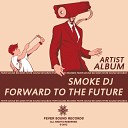 Smoke DJ - Avenue Original Mix