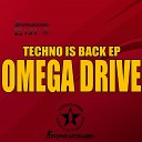Omega Drive - I Love Techno Original Mix