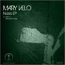 Mary Velo - Nass Ground Loop Remix