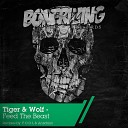Tiger Wolf - Feed The Beast Original Mix