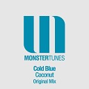 Cold Blue - Coconut Original Mix