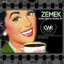 Zemek feat Robinfranz - Some Gentle People Original Mix