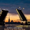 Dj Boyko Sound Shocking - Moskva Is Not Saint Petersburg Dj Shevtsov Radio…