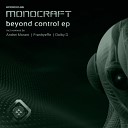 Monocraft - Beyond Control Frankyeffe Remix