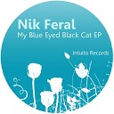 Nik Feral - Prowling Black Cat Original Mix