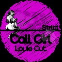 Louie Cut - Call Girl Original Mix