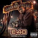 E 40 feat Droop E Big Omeezy - Bust Moves