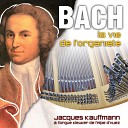 Jacques Kauffmann - Toccata Adagio and Fugue in C Major BWV 564 BC J 36 II…