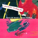 Nino De Rose Friends - Just with You Near To Me Cd Version From Lp 0189…