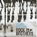 Rock Brothers - When I Was Your Man