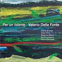 Valerio Della Fonte - Acqua e granito Original Version