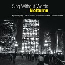 Sing Without Words Kyle Gregory Paolo Birro Salvatore Maiore Roberto… - Ammentos Original Version