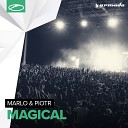 MaRLo Piotr - Magical Extended Mix