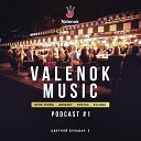 DJ Kostas - DJ Kostas ValenOK Music Podcast 1 Track 02
