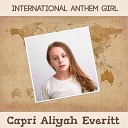 Capri Aliyah Everitt - March of the Volunteers National Anthem of…