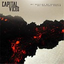 Capital Vices - Skinny Jeans and Cheap Motels