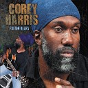 Corey Harris - Esta Loco Bonus Track
