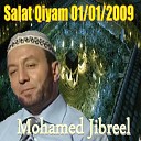 Mohamed Jibreel - Salat Qiyam 01/01/2009, Pt. 2