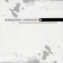 Anguish Unsaid - The Chronicles Of The Restoration Of The…