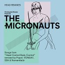 The Micronauts feat Dew Town Mayor - C r monie Popof Remix