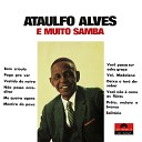 Ataulfo Alves - Mentira Do Povo
