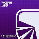 7 Oceans - Today Original Mix