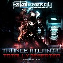 Trance Atlantic - Totally Deserted Original Mix