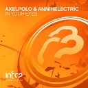 AxelPolo AnnihElectric - In Your Eyes Extended Mix