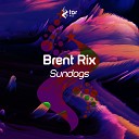 Brent Rix - Sundogs Original Mix
