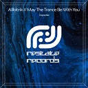 Allbitrik - May The Trance Be With You Original Mix