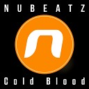 Nubeatz - Cold Blood Ivan Jack Remix