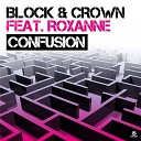 Block Crown feat Roxanne feat Roxanne - Confusion B C Pacha Mix