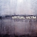 Virtual Victim - Every Time