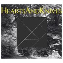 Hearts and Knives - Delivery Boy