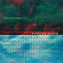 Future Mind - Spaceworld 2