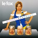 Le Fox - So You So Fine