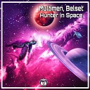 Multimen BELSET - Hunter in Space Struzhkin Vitto Remix